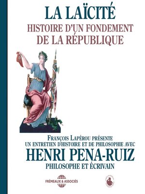 cover image of La laïcité. Histoire d'un fondement de la République